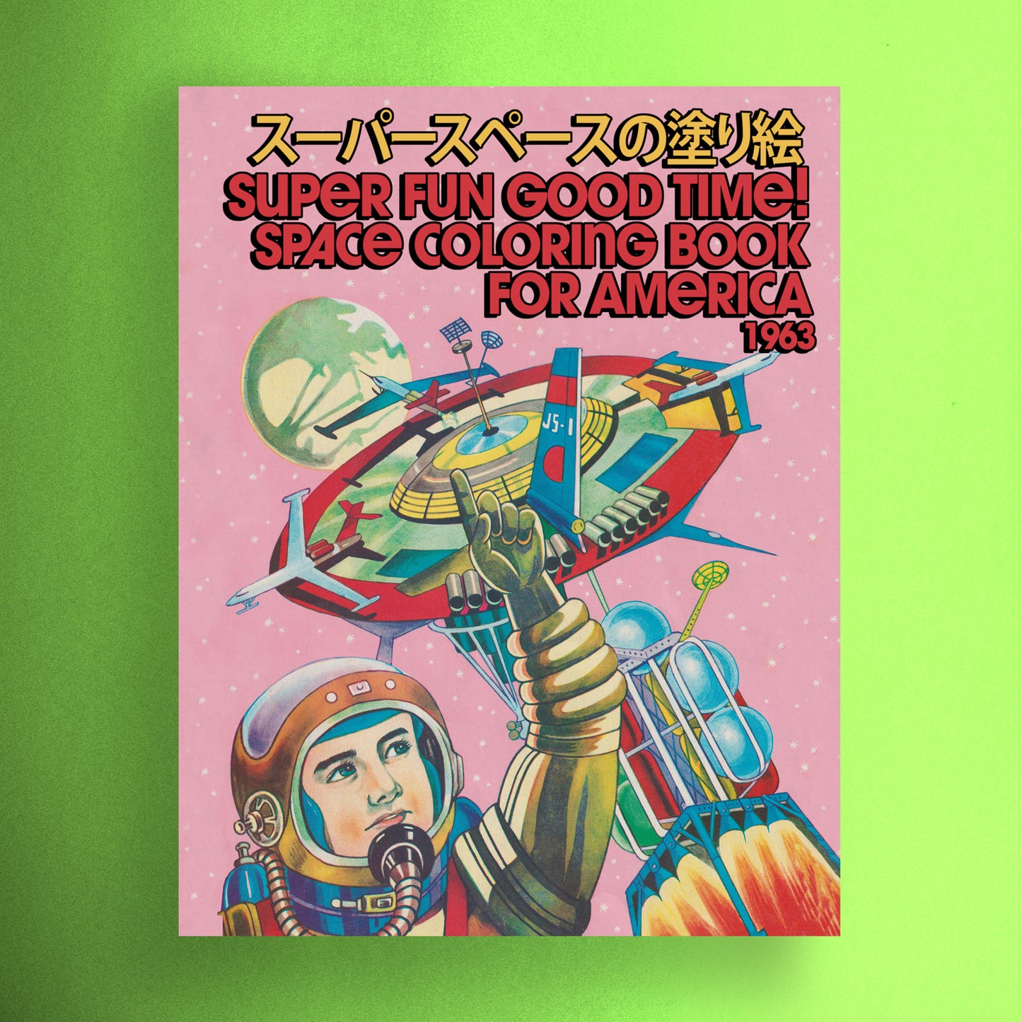 Super Fun Good Time! Space Coloring Book for America 1963