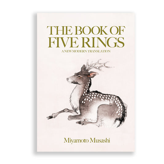 The Book of Five Rings: A New Modern Translation