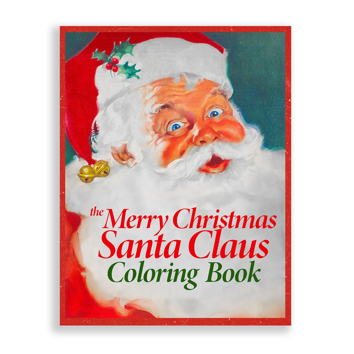 The Merry Christmas Santa Claus Coloring Book