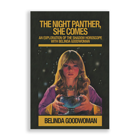 The Night Panther, She Comes by Belinda Goodwoman