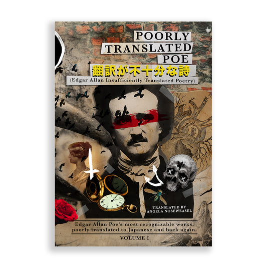 Poorly Translated Poe